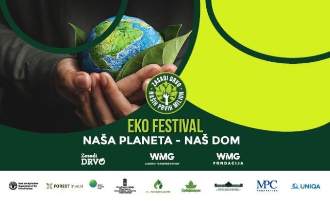 EKO FESTIVAL “NAŠA PLANETA – NAŠ DOM” U OKVIRU PROJEKTA “ZASADI DRVO”