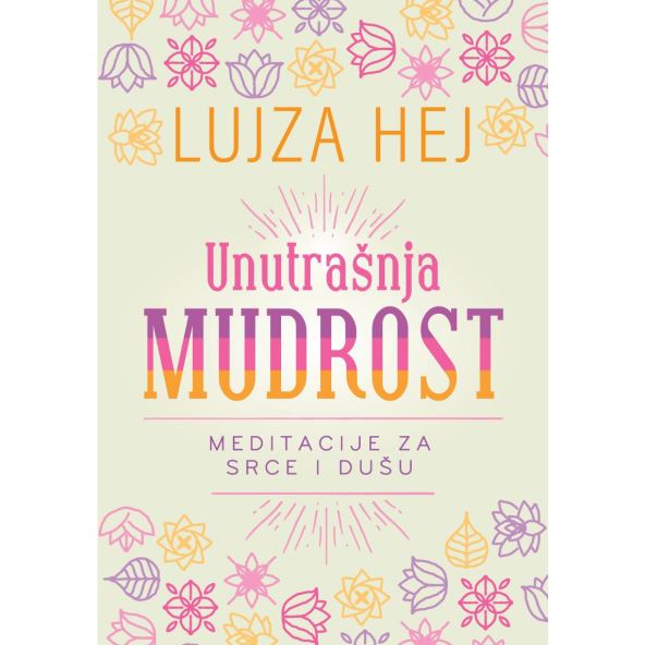 1.-unutrasnjamudrostlujzahej.jpg